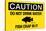 Caution Do Not Drink Water Fish Crap In It Sign Poster-null-Stretched Canvas