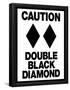 Caution Double Black Diamond-null-Framed Poster