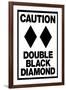 Caution Double Black Diamond-null-Framed Art Print