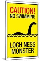 Caution Loch Ness Monster-null-Mounted Art Print