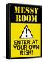 Caution Messy Room Enter At Own Risk Plastic Sign-null-Framed Stretched Canvas