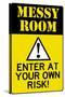 Caution Messy Room Enter At Own Risk Plastic Sign-null-Stretched Canvas