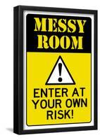 Caution Messy Room Enter At Own Risk Print Poster-null-Framed Poster