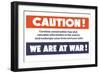 Caution! We Are at War!-null-Framed Art Print