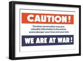 Caution! We Are at War!-null-Framed Art Print