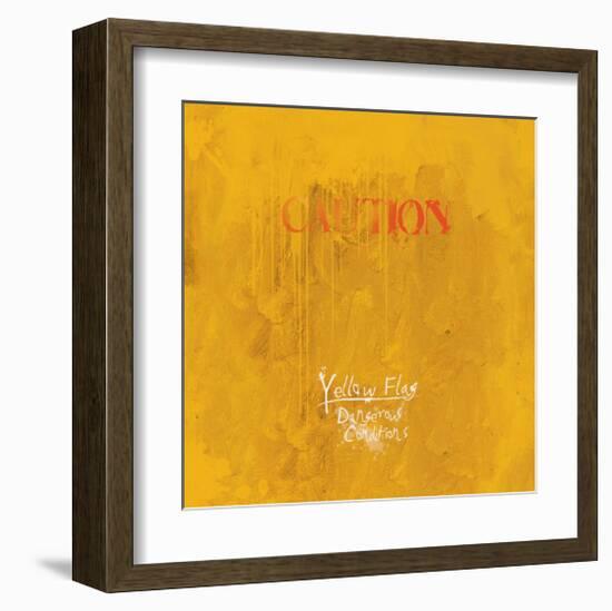 Caution, Yellow Flag, Dangerous Conditions-Miranda York-Framed Art Print