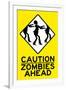 Caution Zombies Ahead-null-Framed Art Print