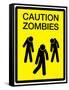 Caution Zombies Sign Art Poster Print-null-Framed Stretched Canvas