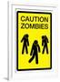 Caution Zombies-null-Framed Art Print