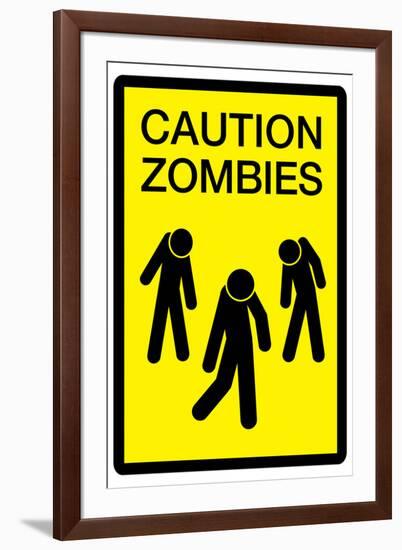 Caution Zombies-null-Framed Art Print