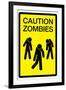 Caution Zombies-null-Framed Art Print