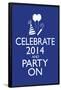 Celebrate 2014 and Party On Poster-null-Framed Poster