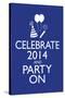 Celebrate 2014 and Party On-null-Stretched Canvas