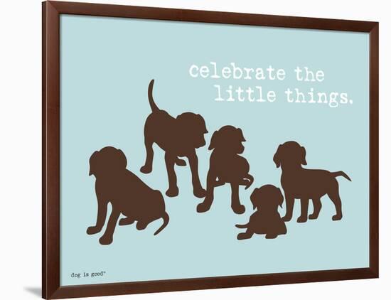 Celebrate Little Things-Dog is Good-Framed Art Print