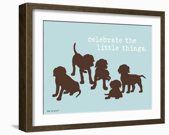 Celebrate Little Things-Dog is Good-Framed Art Print