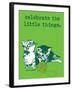 Celebrate the Little Things-Cat is Good-Framed Art Print