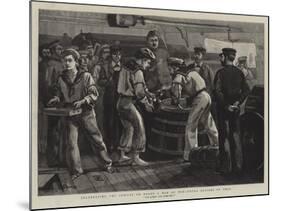 Celebrating the Jubilee on Board a Man of War, Extra Rations of Grog-Frederic Villiers-Mounted Giclee Print