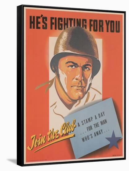 Center Warshaw Collection, HE'S FIGHTING FOR YOU. A STAMP A DAY... FOR THE MAN WHO'S AWAY-null-Framed Stretched Canvas