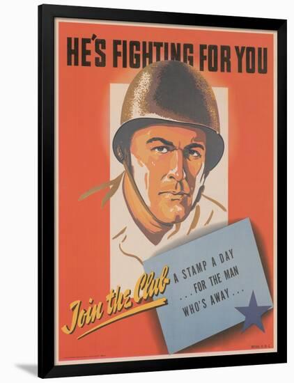 Center Warshaw Collection, HE'S FIGHTING FOR YOU. A STAMP A DAY... FOR THE MAN WHO'S AWAY-null-Framed Art Print