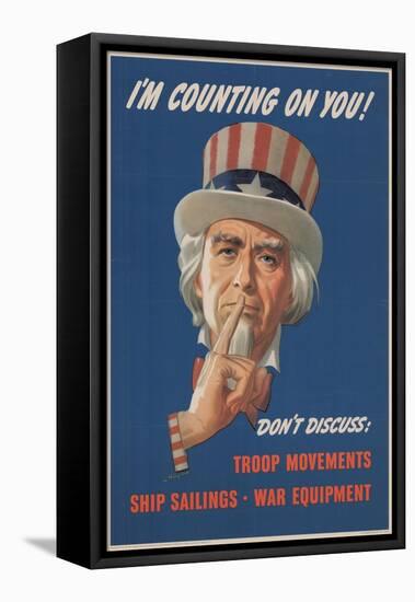 Center Warshaw Collection, Office of War Information Poster. I'M COUNTING ON YOU! DON'T DISCUSS…-null-Framed Stretched Canvas