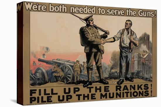 Center Warshaw Collection, Parliamentary Recruiting Committee Poster. FILL RANKS! PILE MUNITIONS.-null-Stretched Canvas
