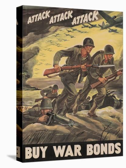 Center Warshaw Collection, Treasury Poster. ATTACK ATTACK ATTACK! BUY WAR BONDS.-null-Stretched Canvas