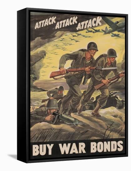 Center Warshaw Collection, Treasury Poster. ATTACK ATTACK ATTACK! BUY WAR BONDS.-null-Framed Stretched Canvas