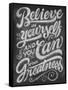 Chalk Belief-Dorothea Taylor-Framed Stretched Canvas