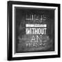 Chalk Type - Drawing Life-Stephanie Monahan-Framed Giclee Print