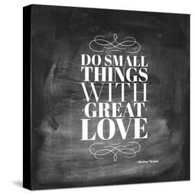 Chalk Type - Great Love-Stephanie Monahan-Stretched Canvas