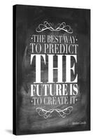 Chalk Type - The Future-Stephanie Monahan-Stretched Canvas