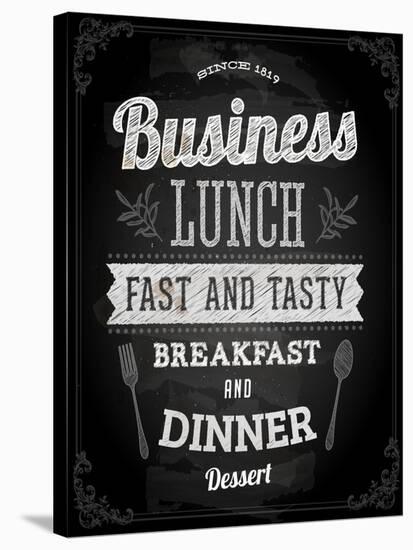 Chalkboard Business Lunch Poster, Typographic Design-Ozerina Anna-Stretched Canvas