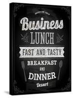 Chalkboard Business Lunch Poster, Typographic Design-Ozerina Anna-Stretched Canvas