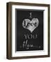 Chalkboard I Love You More-Tina Lavoie-Framed Giclee Print