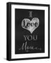 Chalkboard I Love You More-Tina Lavoie-Framed Giclee Print