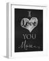 Chalkboard I Love You More-Tina Lavoie-Framed Giclee Print