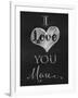 Chalkboard I Love You More-Tina Lavoie-Framed Giclee Print