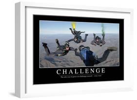 Challenge: Inspirational Quote and Motivational Poster-null-Framed Photographic Print