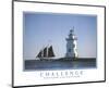 Challenge To Achieve the Possible Lighthouse Motivational-null-Mounted Mini Poster