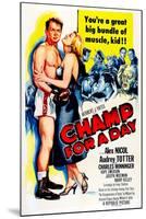 Champ for a Day-null-Mounted Art Print