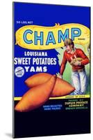 Champ Louisiana Sweet Potatoes-null-Mounted Art Print