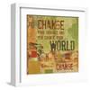 Change your Thoughts and You Change your World-Irena Orlov-Framed Premium Giclee Print