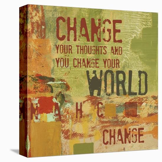 Change your Thoughts and You Change your World-Irena Orlov-Stretched Canvas