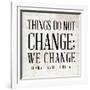 Change-null-Framed Art Print