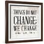 Change-null-Framed Art Print