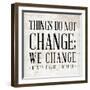 Change-null-Framed Premium Giclee Print