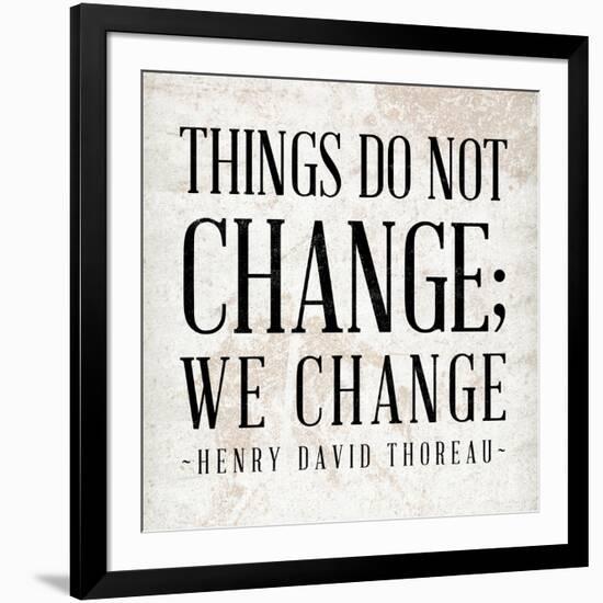 Change-null-Framed Art Print