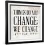 Change-null-Framed Art Print