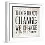 Change-null-Framed Art Print