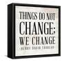 Change-null-Framed Stretched Canvas